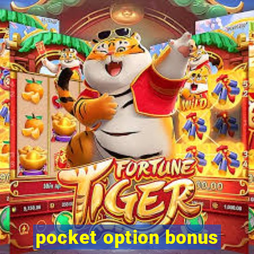 pocket option bonus